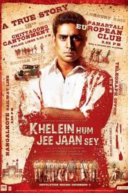 Khelein Hum Jee Jaan Sey 2010 Hindi HDRip ESub